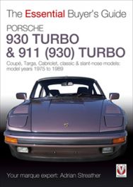 Porsche 930 Turbo & 911 (930) Turbo) - The Essential Buyer's Guide