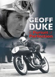 Geoff Duke In Pursuit of Perfection (228 MINS) DVD Geoff Duke In Pursuit of Perfection (228 MINS) DVD