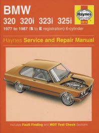 Bmw 320/320i/323i/325i 1977-1987 Service And Repair Manual Bmw 320/320i/323i/325i 1977-1987 Service And Repair Manual