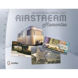 Airstream Memories Airstream Memories