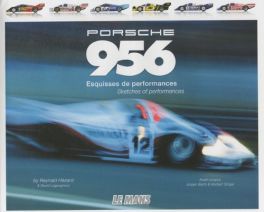 Porsche 956 Esquisses De Performances - Sketches Of Performances