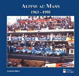 Alpine au Mans 1963-1995 (French Text) Alpine au Mans 1963-1995 (French Text)