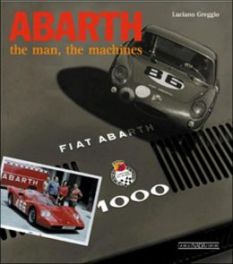 Abarth - The Man, The Machines