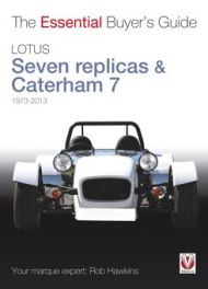 Lotus / Caterham 7 & Replicas (Essential Buyer's Guide) Lotus / Caterham 7 & Replicas (Essential Buyer's Guide)