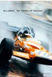 McLaren: 50 Years of Racing McLaren: 50 Years of Racing