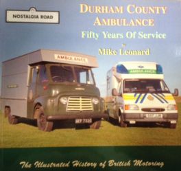 Durham County Ambulance - Fifty Years Of Service 1948-1999