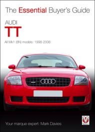 Audi TT: The Essential Buyer's Guide (Essential Buyer's Guide Series)