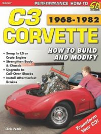 Corvette C3 1968-1982: How to Build and Modify (Performance Projects) (Performance How-To)