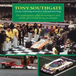 Tony Southgate - From The Drawing Board To Chequered Flag Tony Southgate - From The Drawing Board To Chequered Flag