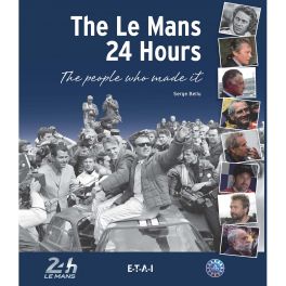 Le Mans 24-hours : The People Who Made It ! Le Mans 24-hours : The People Who Made It !