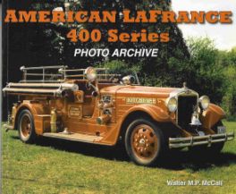 American Lafrance 400 Series Photo Archive