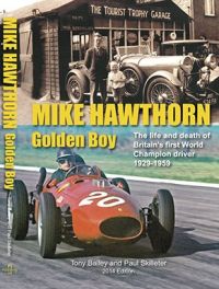 Mike Hawthorn - Golden Boy: 2014 Softback Edition