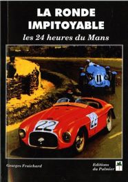 La Ronde Impitoyable : Les 24 heures du Mans (French Text)