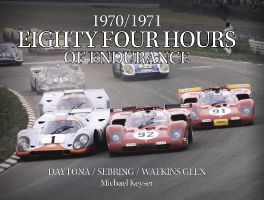 1970/1971 Eighty Four Hours  of Endurance : Daytona/Sebring/Watkins Glen