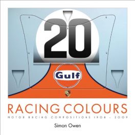 Racing Colours  (Motor Racing Compositions 1908-2009)