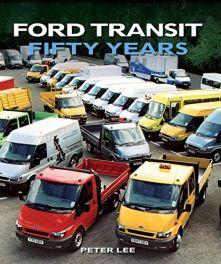 Ford Transit: Fifty Years Ford Transit: Fifty Years