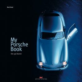 My Porsche Book : The 356 Icon
