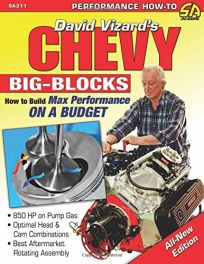 Chevy Big Blocks (How to Build Max Performance on a Budget)