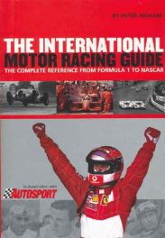 International Motor Racing Guide - From Formula 1 To Nascar International Motor Racing Guide - From Formula 1 To Nascar