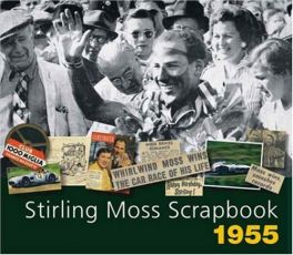 Stirling Moss Scrapbook 1955 (Reprint)