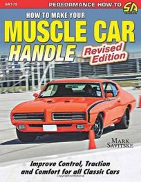 How to Make Your Muscle Car Handle (Revised Edition)