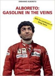 Alboreto. Gasoline in the veins (English Edition)