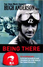 Being There: An Autobiography by Hugh Anderson