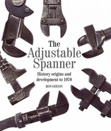 Adjustable Spanner: History, Origins and Development to 1970 Adjustable Spanner: History, Origins and Development to 1970