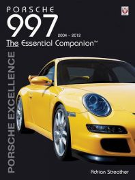 Porsche 997 Model Years 2004-2012 (Essential Companion)