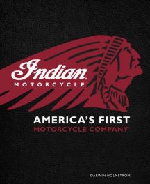 Indian Motorcycle(R): America's First Motorcycle Company