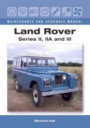 Land Rover Series II, IIA and III (Maintenance and Upgrades Manual)