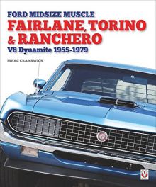 Fairlane, Torino & Rachero.(V8 Dynamite 1955-1979)