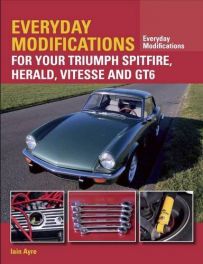 Everyday Modifications For Your Triumph Spitfire,Herald,Vitesse & GT6.