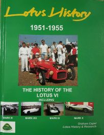 Lotus History 1951-1955 : Lotus VI incl Mark III, VIII, IX, X