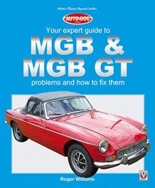 MGB & MGB GT - Your Expert Guide to Problems & How to Fix Them (Auto-Doc Series)