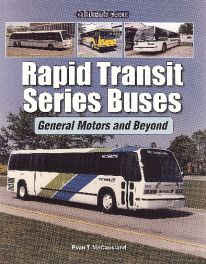 Rapid Transit Series Buses - General Motors And Beyond