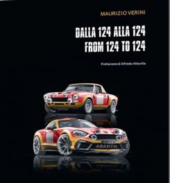 FIAT 124 Spider Abarth Rally : Dalla 124 alla 124 - From 124 to 124