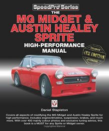 MG Midget & Austin-Healey Sprite High Performance Manual â Enlarged & updated 4th Edition