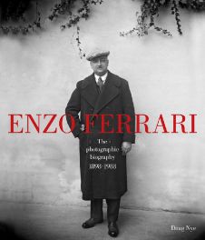 Enzo Ferrari: The Photographic Biography Enzo Ferrari: The Photographic Biography