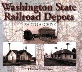 Washington State Railroad Depots (Photo Archive)