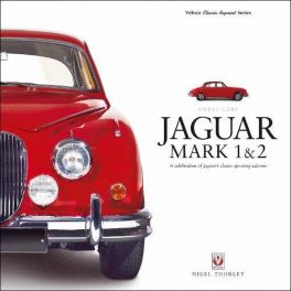 JAGUAR MARK 1 & 2: A Celebration of Jaguar s classic sporting saloons (Great Cars)