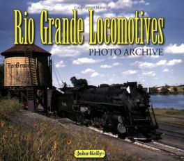 Rio Grande Locomotives Photo Archive (Photo Archives)