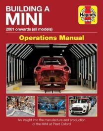 Building a Mini Operations Manual: 2001 Onwards (All Models)