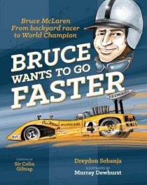 Bruce Wants to go Faster (Inspirational Kiwis)