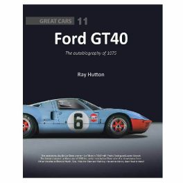 Ford GT40: Autobiography 1075 - Great Cars Series