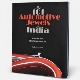 101 Automotive Jewels Of India : Collector's Edition