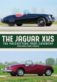 Jaguar XKs: The 1950s Pacesetters from Coventry