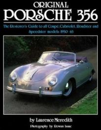 Original Porsche 356 (reissue): The Restorer's Guide Original Porsche 356 (reissue): The Restorer's Guide
