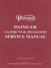 Daimler 2.5 V8 And 250 Saloon Service Manual