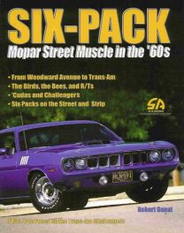 Six-pack Mopar Street Muscle In The 60s